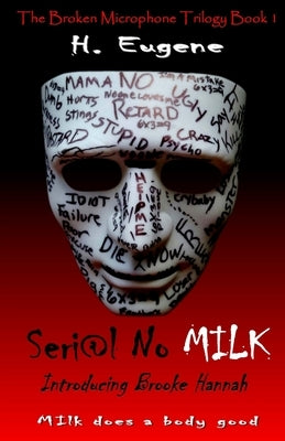 SERI@L No Milk by Eugene, H.