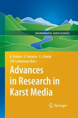 Advances in Research in Karst Media by Carrasco, Francisco