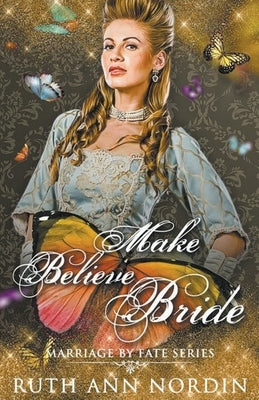 Make Believe Bride by Nordin, Ruth Ann