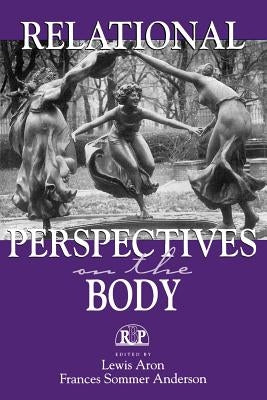 Relational Perspectives Body PR by Aron, Lewis