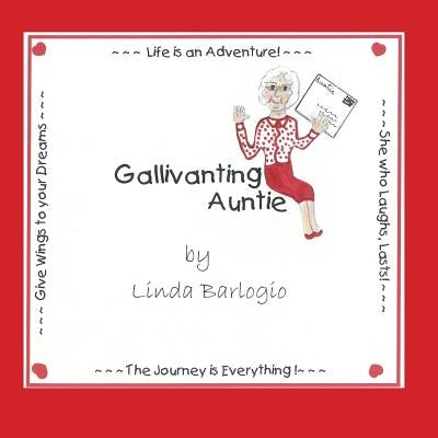 Gallivanting Auntie by Barlogio, Linda