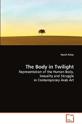 The Body in Twilight by Keiso, Fassih