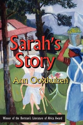 Sarah's Story by Oosthuizen, Ann