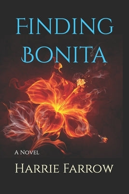 Finding Bonita by Farrow, Harrie