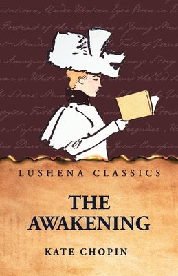 The Awakening by Kate Chopin