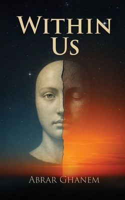 Within Us by Ghanem, Abrar