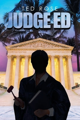 Judge Ed by Rose, Ted