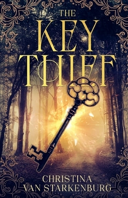 The Key Thief by Van Starkenburg, Christina