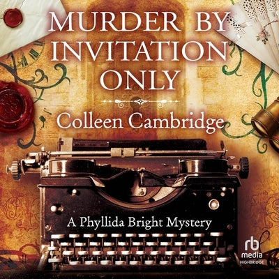 Murder by Invitation Only by Cambridge, Colleen