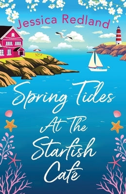 Spring Tides at The Starfish Cafe by Redland, Jessica
