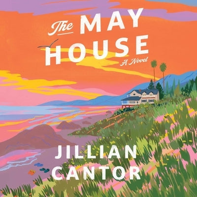 The May House by Cantor, Jillian