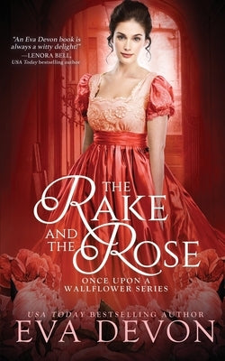 The Rake and the Rose by Devon, Eva