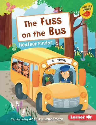 The Fuss on the Bus by Pindar, Heather