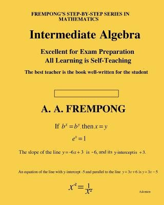 Intermediate Algebra by Frempong, A. a.