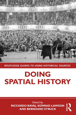 Doing Spatial History by Bavaj, Riccardo