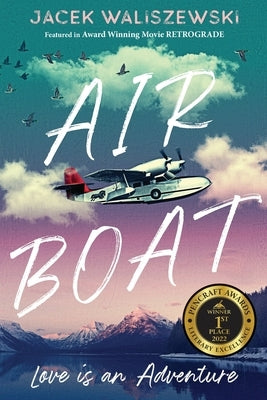 Air Boat: Love is an Adventure by Waliszewski, Jacek