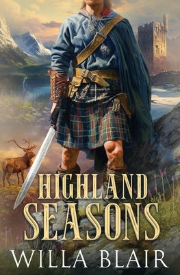 Highland Seasons by Blair, Willa