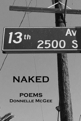 Naked: poems by McGee, Donnelle