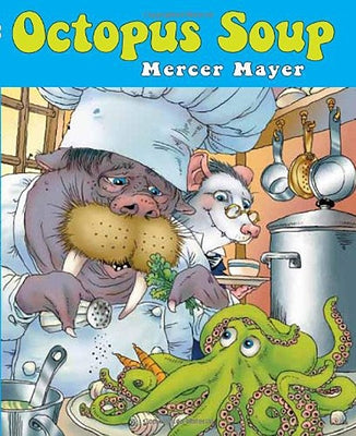 Octopus Soup by Mayer, Mercer