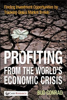 Economic Crisis by Conrad, Bud