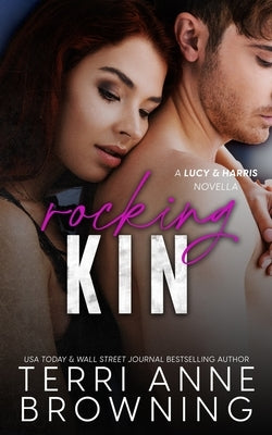 Rocking Kin by Browning, Terri Anne