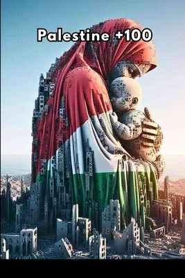 Palestine +100 by Jay, Ola