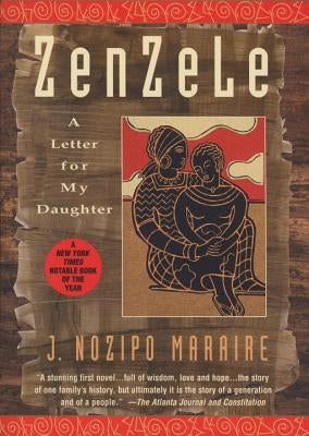Zenzele: A Letter for My Daughter by Maraire, J. Nozipo