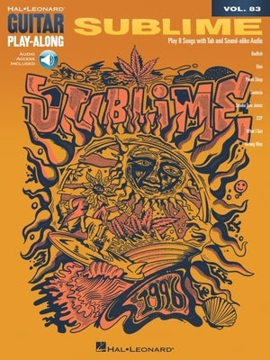 Sublime - Guitar Play-Along Vol. 83: Play-Along with Eight Favorite Sublime Songs - Book with Online Audio Tracks by Sublime