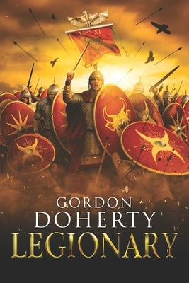 Legionary by Doherty, Gordon