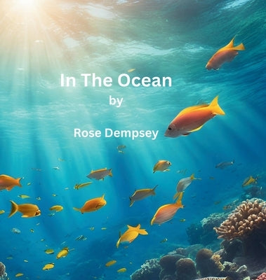 In The Ocean by Dempsey, Rose