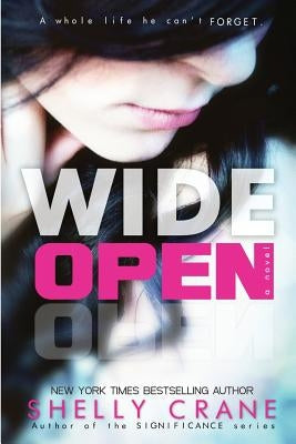 Wide Open by Crane, Shelly