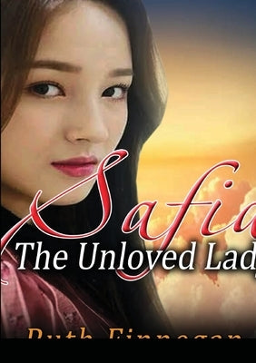 Safia the Unloved Lady by Finnegan, Ruth
