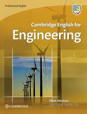 Cambridge English for Engineering Student's Book by Ibbotson, Mark