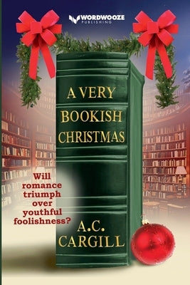 A Very Bookish Christmas by Cargill, A. C.