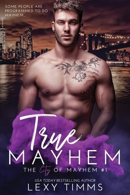True Mayhem by Timms, Lexy