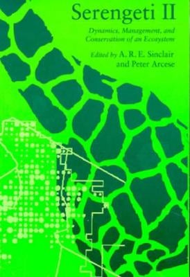 Serengeti II: Dynamics, Management, and Conservation of an Ecosystem by Sinclair, A. R. E.