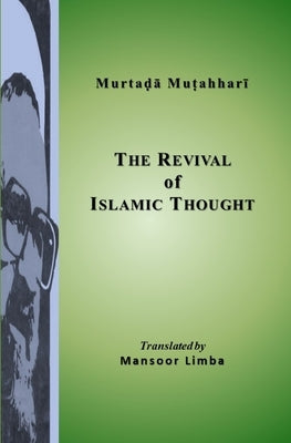 The Revival of Islamic Thought by Limba, Mansoor