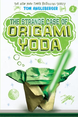 Strange Case of Origami Yoda (Origami Yoda #1) by Angleberger, Tom