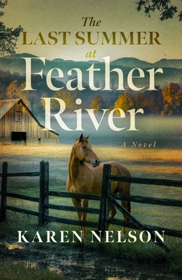 Last Summer at Feather River by 