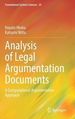 Analysis of Legal Argumentation Documents: A Computational Argumentation Approach by Hirata, Hayato