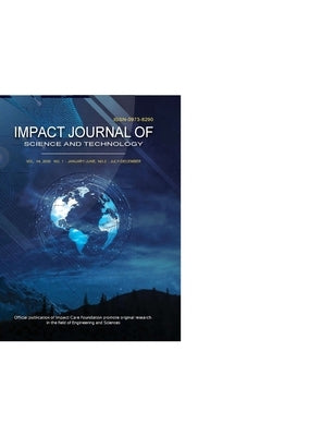 Impact Journal of Science and Technology by Mathur, Prof Kuldeep Narain