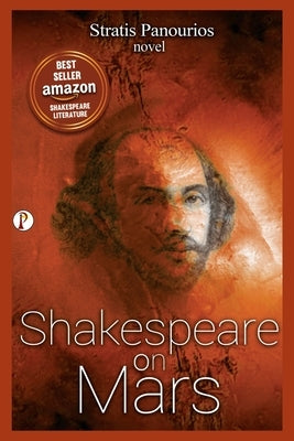 Shakespeare on Mars by Panourios, Stratis