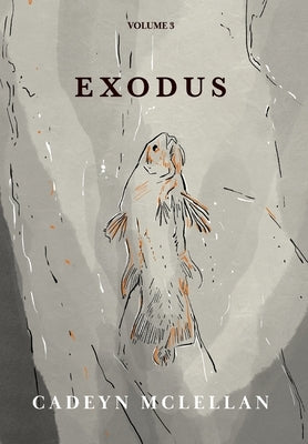 Exodus by McLellan, Cadeyn