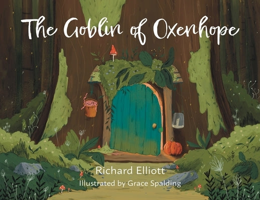 The Goblin of Oxenhope by Elliott, Richard