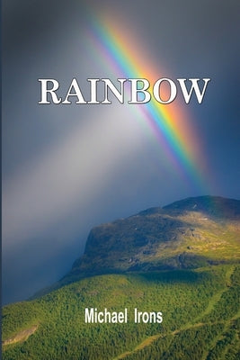 Rainbow by Irons, Michael
