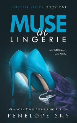 Muse in Lingerie by Sky, Penelope