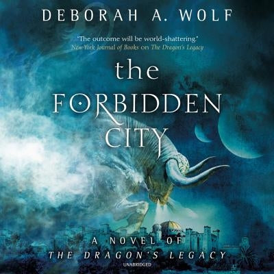 The Forbidden City by Wolf, Deborah A.