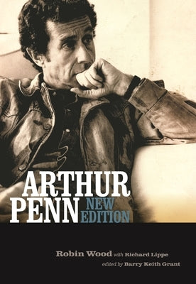 Arthur Penn by Wood, Robin