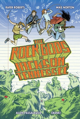The Rock Gods of Jackson Tennessee by Roberts, Rafer