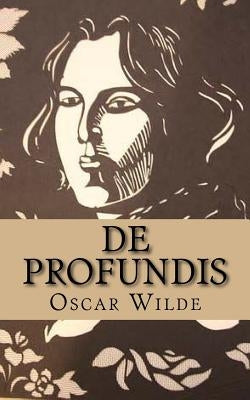 De Profundis by Wilde, Oscar